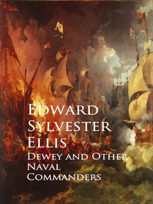 cover image of Dewey and Other Naval Commanders